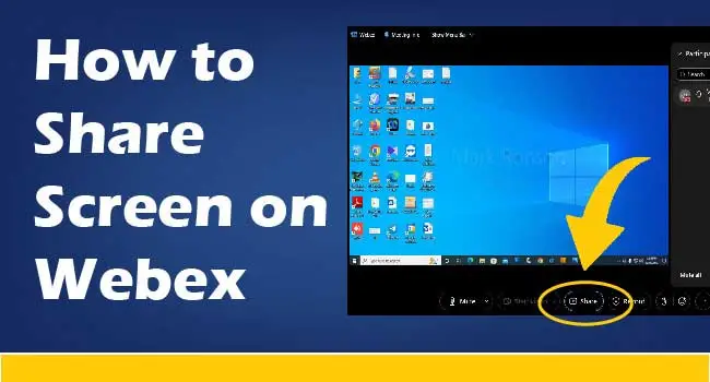 How to Share Screen on Webex